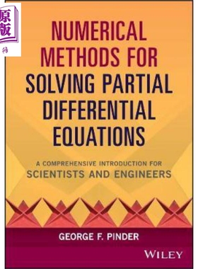 求解偏微分方程的数值方法 Numerical Methods For Solving Partial Differential Equations 英文原版 G F Pinder【中商原版