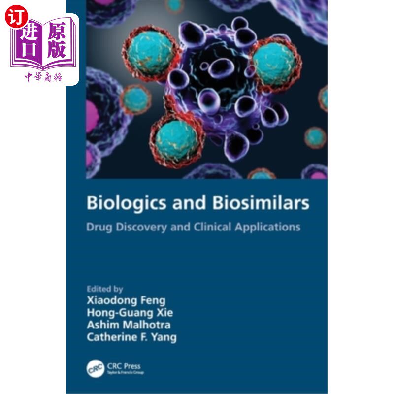 海外直订医药图书Biologics and Biosimilars: Drug Discovery and Clinical Applications 生物制品和生物仿制药:药物发现和