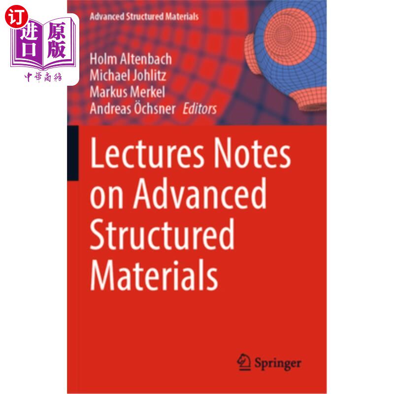 海外直订Lectures Notes on Advanced Structured Materials 高级结构材料讲座笔记