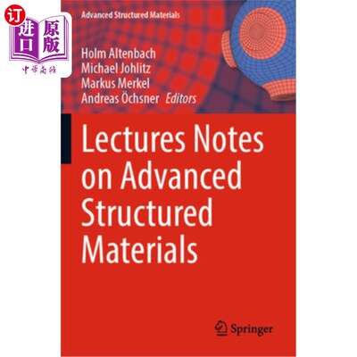 海外直订Lectures Notes on Advanced Structured Materials 高级结构材料讲座笔记