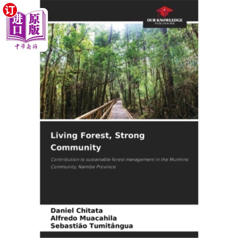 海外直订Living Forest, Strong Community 生机的森林，强大的社区