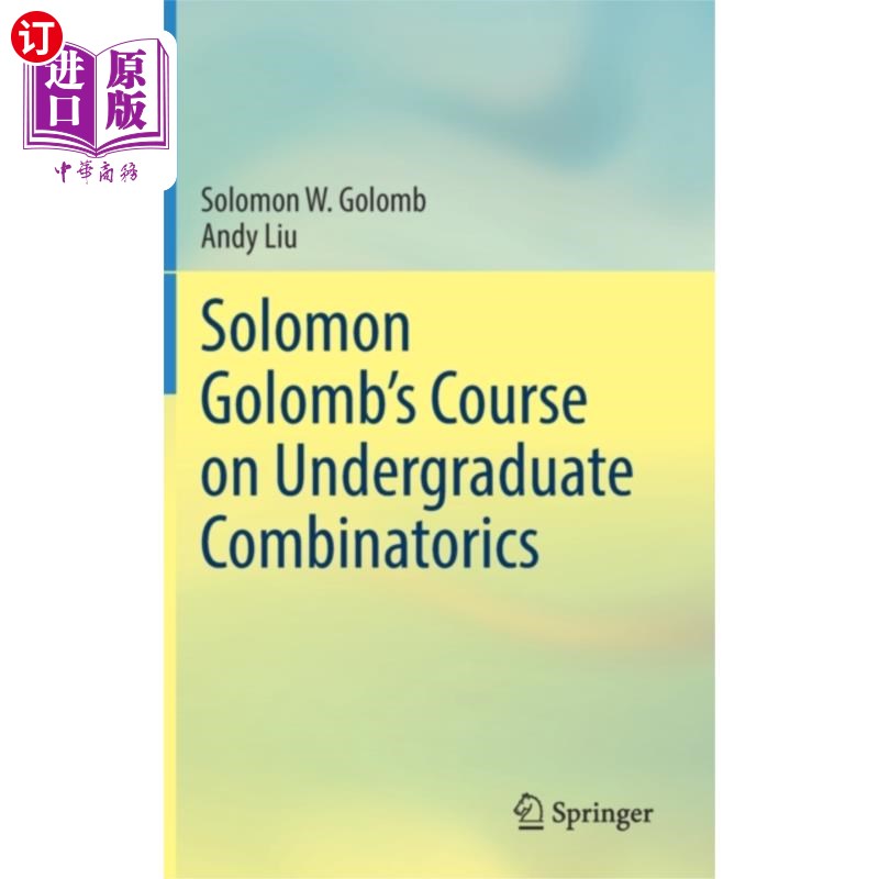 海外直订Solomon Golomb's Course on Undergraduate Combina... 所罗门·戈罗姆的本科生组合学课程