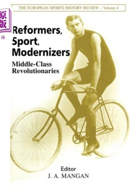 海外直订Reformers, Sport, Modernizers 改革者,运动,改革派