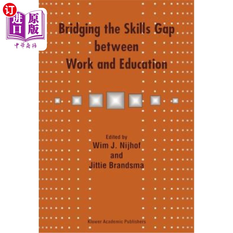 海外直订Bridging the Skills Gap Between Work and Education 缩小工作和教育之间的技能差距