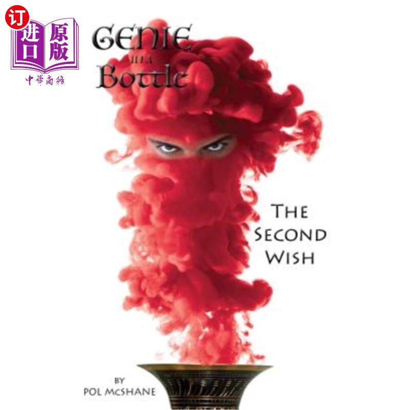 海外直订Genie in a Bottle-the Second Wish: Genie in a bottle 瓶中的精灵——第二个愿望:瓶中的精灵