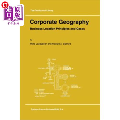海外直订Corporate Geography: Business Location Principles and Cases 企业地理:商业区位原则与案例