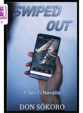海外直订Swiped Out: A Sci-Fi Novella 一本科幻小说