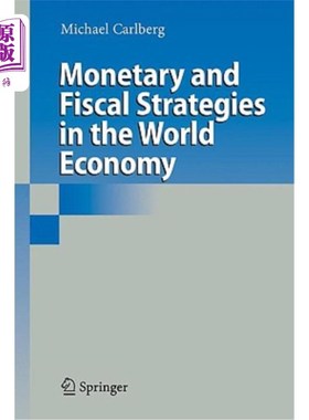 海外直订Monetary and Fiscal Strategies in the World Economy 世界经济中的货币和财政战略