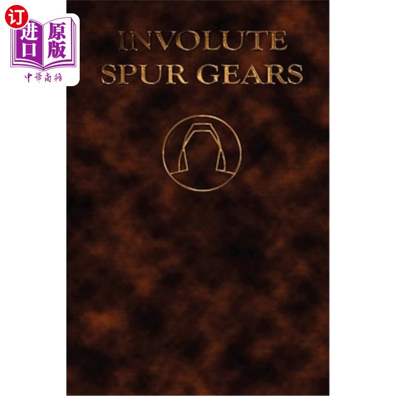 海外直订Involute Spur Gears - Design and Lathe Cutting (Mechanical Engineering Series) 渐开线直齿轮.设计和车削(机