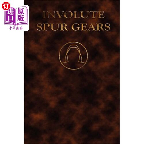 海外直订Involute Spur Gears - Design and Lathe Cutting (Mechanical Engineering Series) 渐开线直齿轮.设计和车削（机