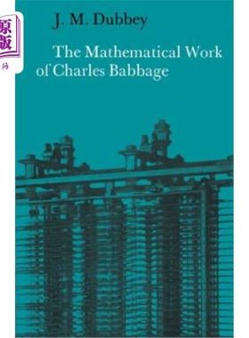 海外直订The Mathematical Work of Charles Babbage 查尔斯·巴贝奇的数学著作
