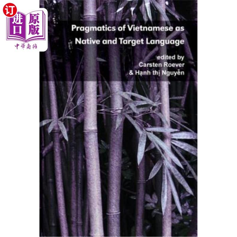 海外直订Pragmatics of Vietnamese as Native and Target Language 越南语作为母语和目标语言的语用学