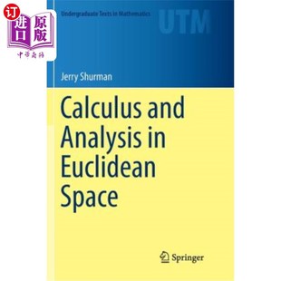 Analysis Euclidean Space 微积分与分析 海外直订Calculus 欧几里得空间中 and
