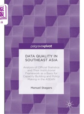 海外直订Data Quality in Southeast Asia: Analysis of Official Statistics and Their Instit 东南亚的数据质量：分析官方