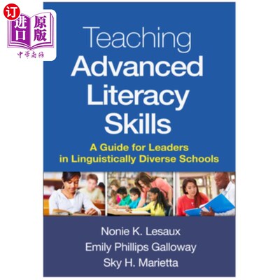 海外直订Teaching Advanced Literacy Skills: A Guide for Leaders in Linguistically Diverse 教授高级读写技能：面向不同