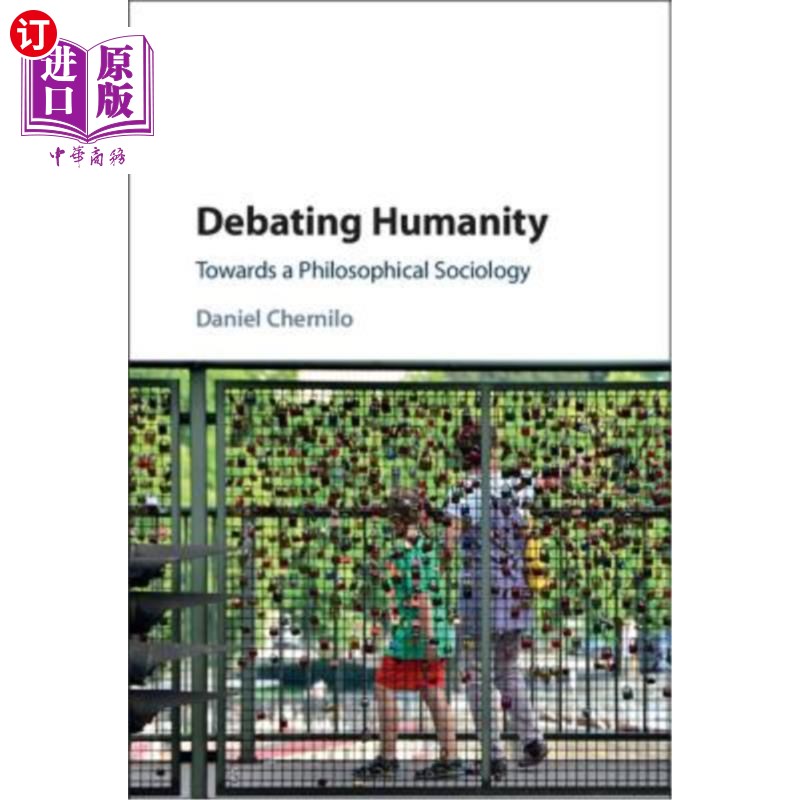 海外直订Debating Humanity 辩论人性:走向哲学社会学