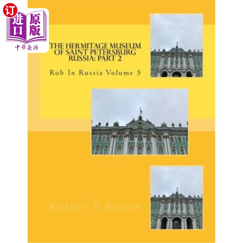 海外直订The Hermitage Museum of Saint Petersburg Russia: Part 2 俄罗斯圣彼得堡冬宫博物馆:第二部分