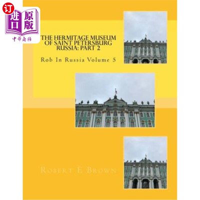 海外直订The Hermitage Museum of Saint Petersburg Russia: Part 2 俄罗斯圣彼得堡冬宫博物馆:第二部分