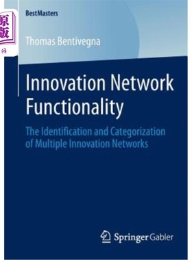 海外直订Innovation Network Functionality: The Identification and Categorization of Multi 创新功能：多重创新