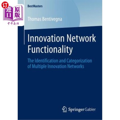 海外直订Innovation Network Functionality: The Identification and Categorization of Multi 创新功能：多重创新