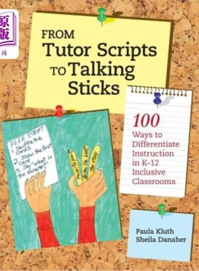 海外直订From Tutor Scripts to Talking Sticks: 100 Ways to Differentiate Instruction in K 从家教手稿到谈话棒：区分K-