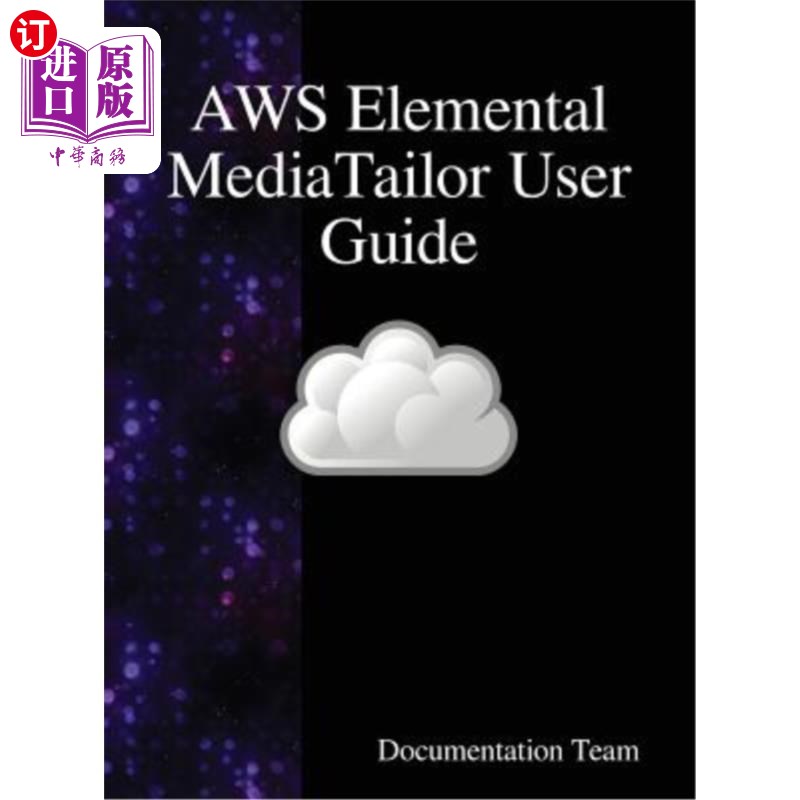 海外直订Aws Elemental Mediatailor User Guide Aws Elemental Mediatailor用户指南