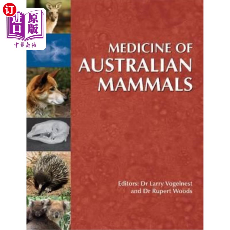 海外直订医药图书Medicine of Australian Mammals 澳大利亚哺乳动物医学