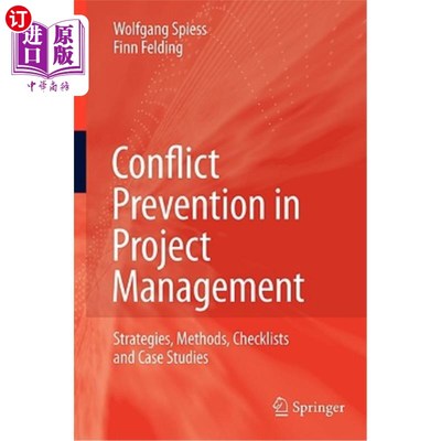 海外直订Conflict Prevention in Project Management: Strategies, Methods, Checklists and C 项目管理中的冲突预防:策略