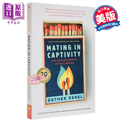 囚爱之欲 解锁情色智能 20周年 Mating in Captivity Unlocking Erotic Intelligence 英文原版 Esther Perel【中商原版】
