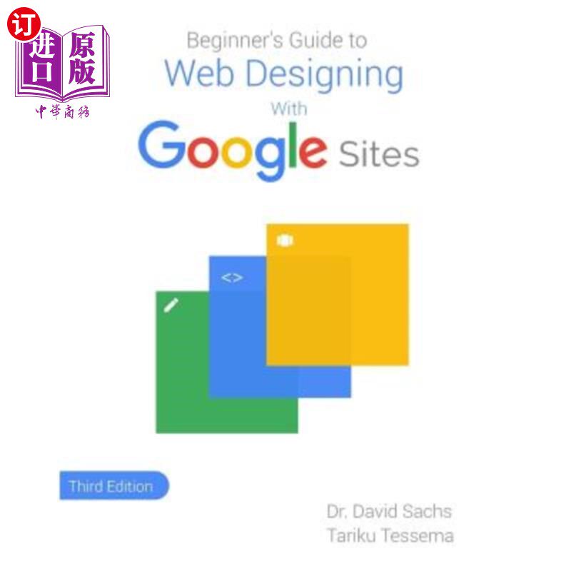 海外直订Beginner's Guide to Web Designing with Google Sites 谷歌网站网页设计入门指南