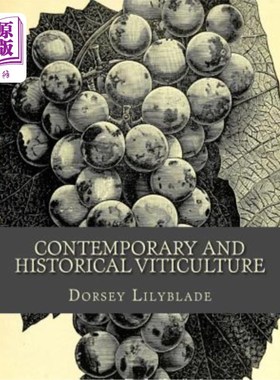 海外直订Contemporary and Historical Viticulture 当代和历史葡萄栽培
