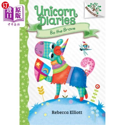 海外直订Bo the Brave: A Branches Book (Unicorn Diaries #3) (Library Edition): Volume 3 勇敢的博:一个分支书(独角兽日