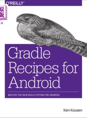 海外直订Gradle Recipes for Android: Master the New Build System for Android Android的Gradle配方：掌握Android的新