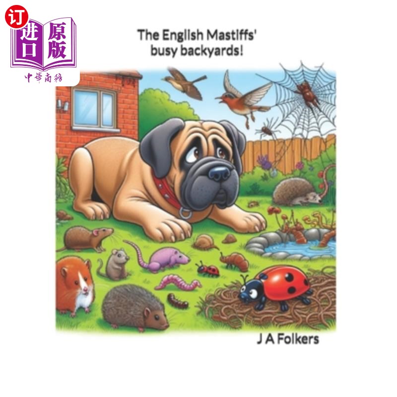 海外直订The English Mastiffs' busy backyards. 英国獒犬繁忙的后院。