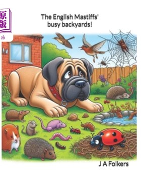 海外直订The English Mastiffs' busy backyards. 英国獒犬繁忙的后院。