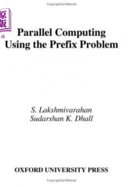 海外直订Parallel Computing Using Prefix Problem 基于前缀问题的并行计算