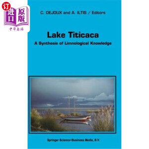 海外直订Lake Titicaca: A Synthesis of Limnological Knowledge 喀喀湖：湖沼学知识的综合