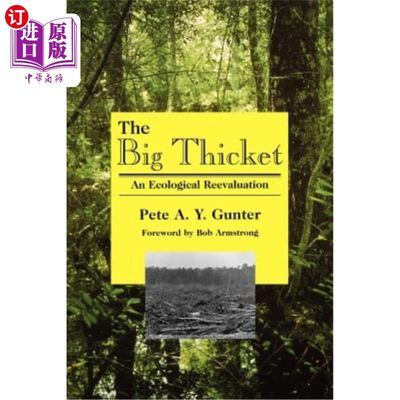 海外直订The Big Thicket: An Ecological Reevaluation 《大丛林:生态学的重新评价》