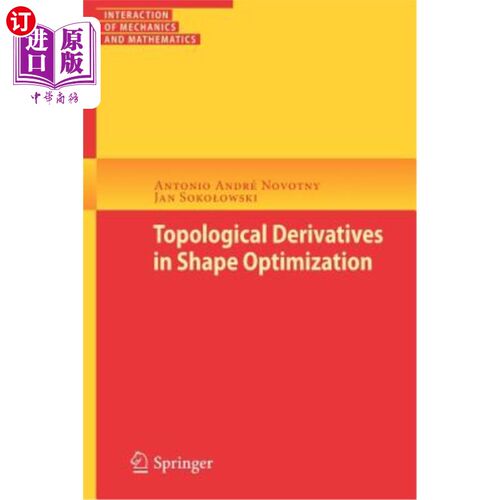 海外直订Topological Derivatives in Shape Optimization 形状优化中的拓扑导数