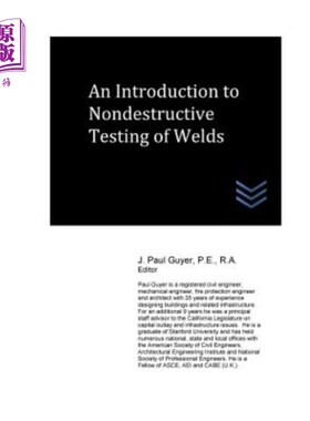 海外直订An Introduction to Nondestructive Testing of Welds 焊缝无损检测导论