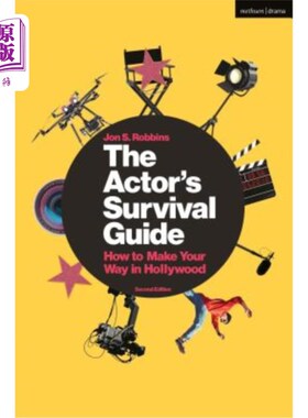 海外直订The Actor's Survival Guide: How to Make Your Way in Hollywood 《演员生存指南:如何在好莱坞立足