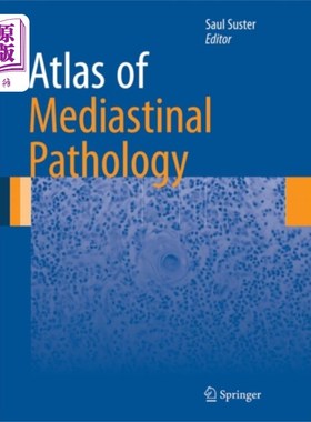 海外直订医药图书Atlas of Mediastinal Pathology 纵隔病理图谱