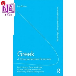 海外直订Greek: A Comprehensive Grammar of the Modern Language 希腊语:现代语言的综合语法