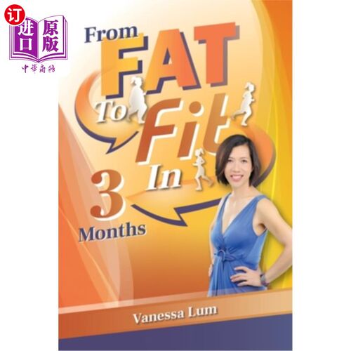 海外直订医药图书From Fat to Fit In 3 Months: How to Lose Weight through H.A.B.I.T.S and Keep It  三个月内从肥胖到健