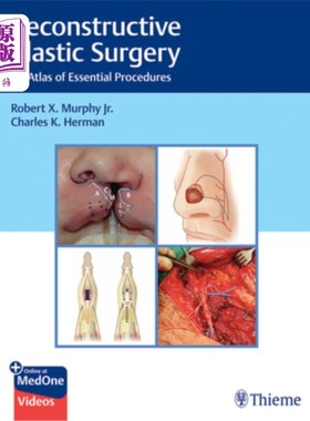 海外直订医药图书Reconstructive Plastic Surgery: An Atlas of Essential Procedures 重塑整形外科:基本程序图集