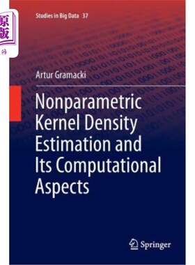 海外直订Nonparametric Kernel Density Estimation and Its Computational Aspects 非参数核密度估计及其计算