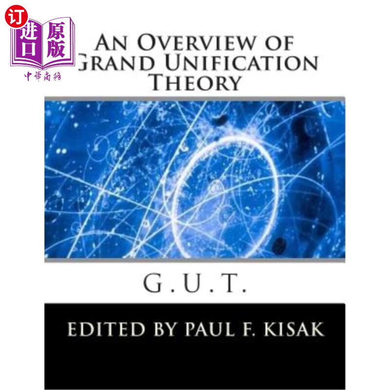 海外直订Grand Unification Theory: G.U.T. 大统一理论：G.U.T。