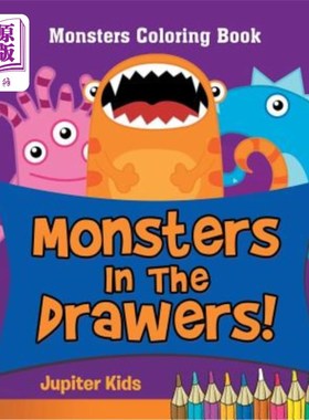 海外直订Monsters In The Drawers!: Monsters Coloring Book 抽屉里有怪物！：怪物着色书