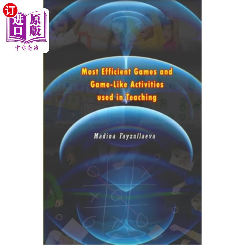 海外直订Most Efficient Games and Game-Like Activities used in Teaching 教学中最有效的游戏和游戏类活动