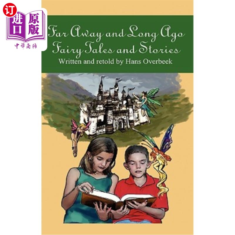 海外直订Far Away and Long Ago: Fairy Tales and Stories 遥远而久远：童话和故事
